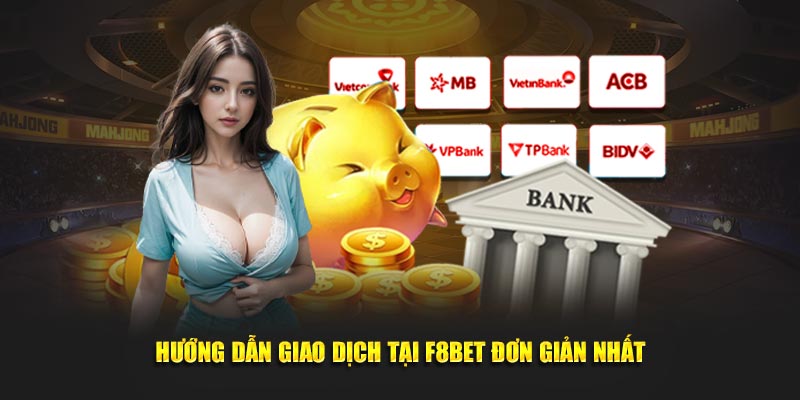 Hướng dẫn giao dịch tại nhà cái đơn giản nhất